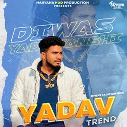 Yadav Trend